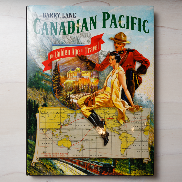 canadian pacific the golden age of travel