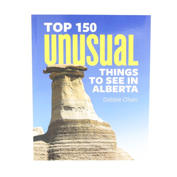 top 150 unusual things to see in alberta scaled