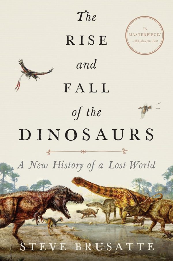 The Rise and Fall of Dinosaurs