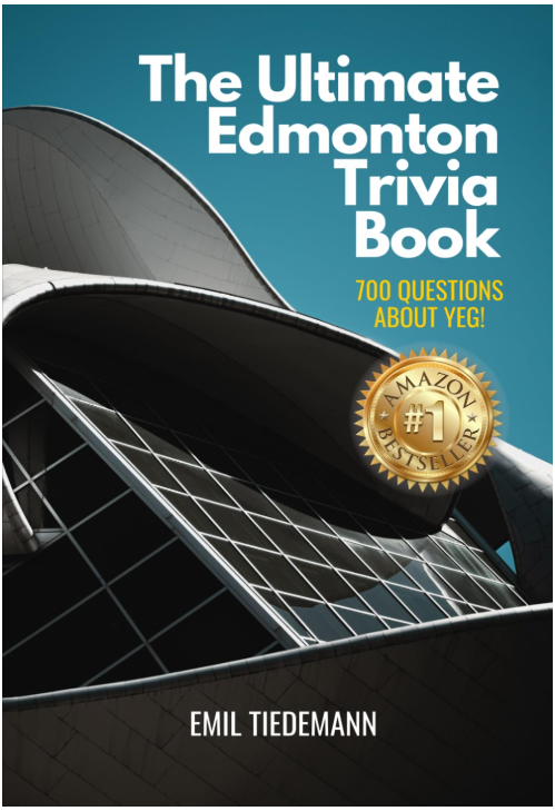 The Ultimate Edmonton Trivia Book The Ultimate Edmonton Trivia Book