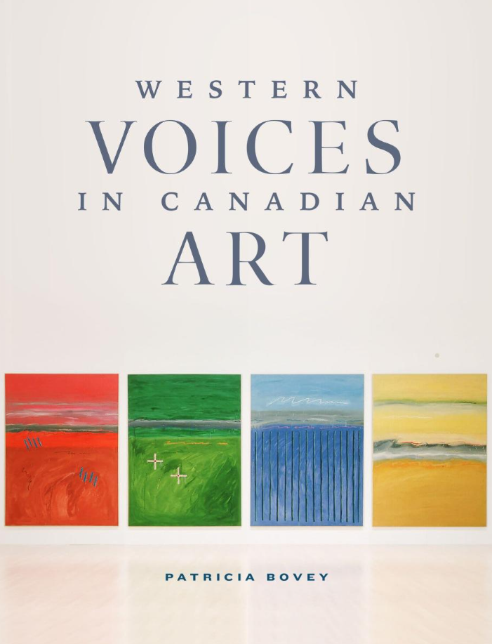 Western Voices in Canadian Art Western Voices in Canadian Art