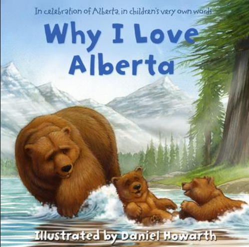 Why I Love Alberta Why I Love Alberta