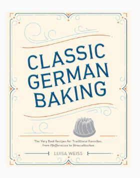 Classic German Baking Classic German Baking
