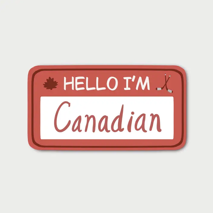 Hello I’m Canadian Sticker Hello Im Canadian Sticker