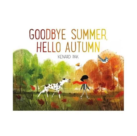 Goodbye Summer Hello Autumn Book Goodbye Summer Hello Autumn Book